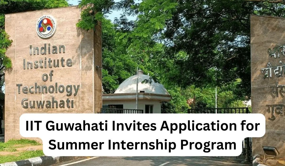 Embracing Opportunities IIT Guwahati’s Summer